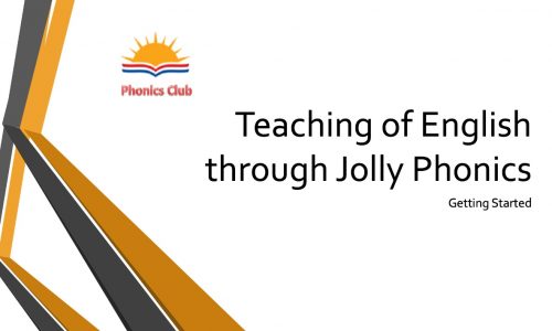 Teaching of English through Jolly Phonics