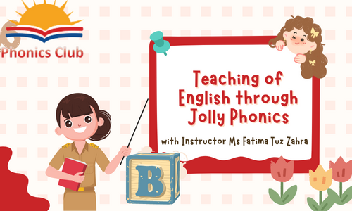 Teaching of English through Jolly Phonics