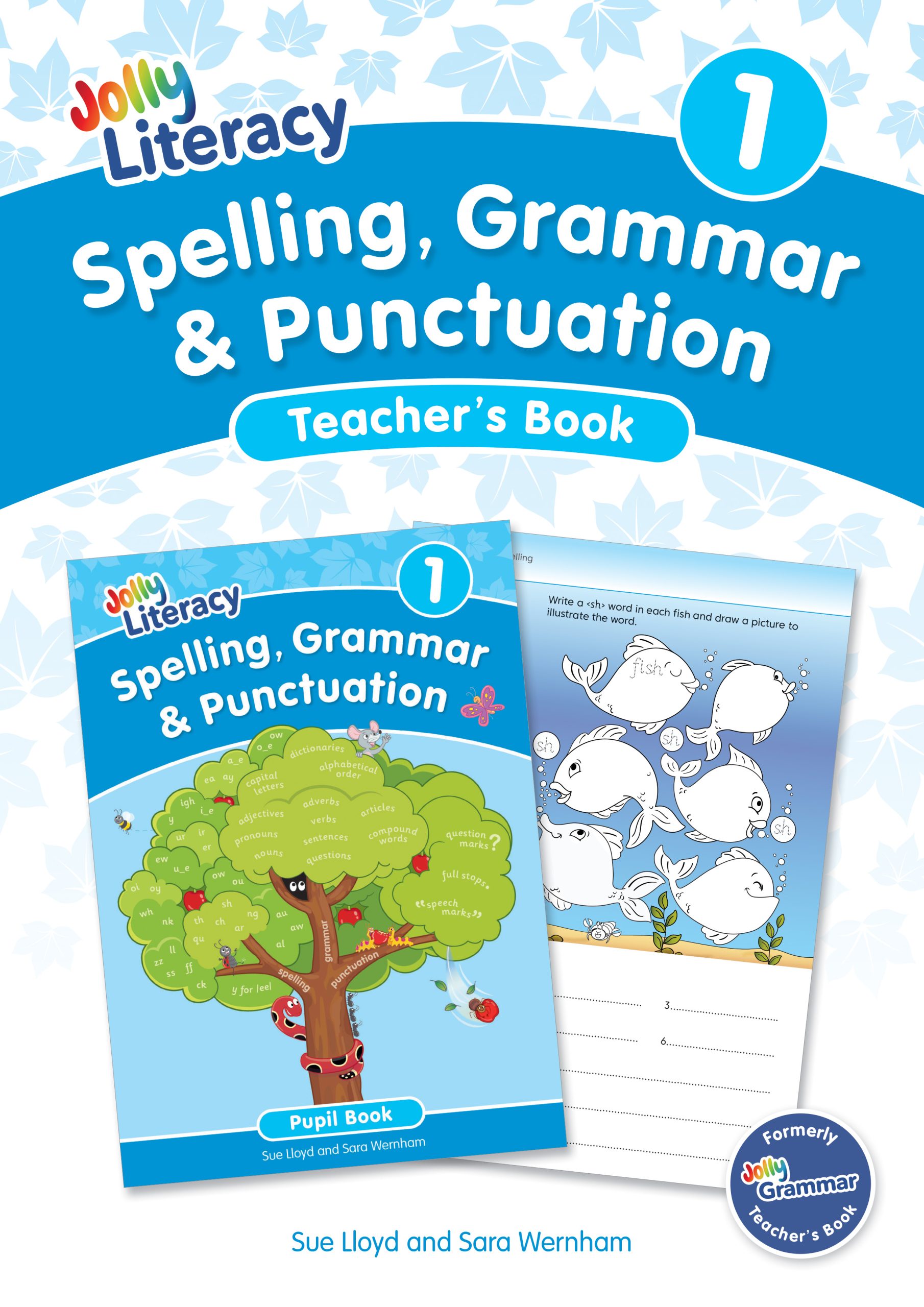 Jolly Literacy: Spelling, Grammar & Punctuation, Teacher’s Book 1 (Precursive letters)